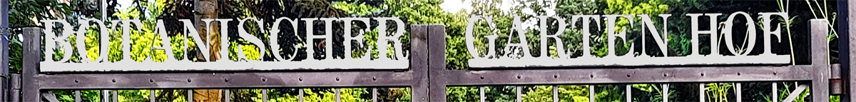 BOTANISCHER GARTEN HOF 3 tor inschrift botanischer garten hof