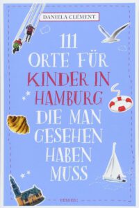 111 Orte für Kinder in Nürnberg, die man gesehen haben muss 11 111 orte für kinder in hamburg die man gesehen haben muss