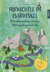 Irrwichtel im Isarwinkel 3 irrwichtel im isarwinkel von lena havek und andreas m. bräu